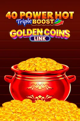 40 Power Hot Triple Boost Golden Coins Link - top game at Golisimo Casino